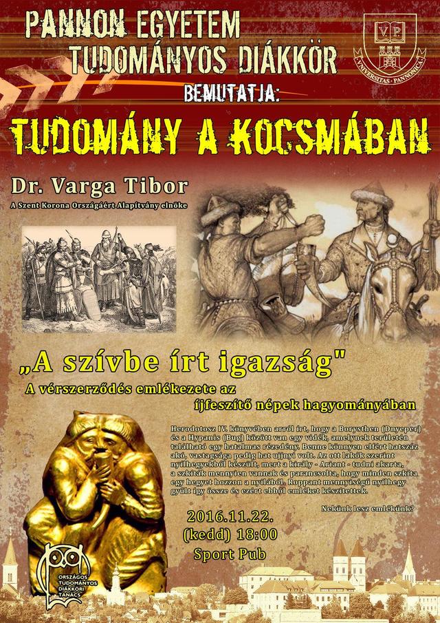 A SZÍVBE ÍRT IGAZSÁG  - Dr. Varga Tibor előadása
