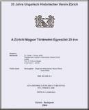 20 Jahre Ungarisch Historischer Verein Zürich