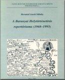 A Baranyai Helytörténetírás (1968-1989) és a Baranyai Történetírás (1990-1995) repertóriuma