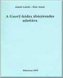 A Guary-kódex ábécérendes adattára