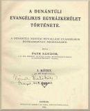 A dunántúli evangélikus egyházkerület története. 1. kötet