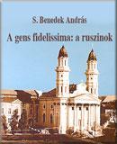 A gens fidelissima: a ruszinok