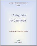 A magyar társadalom és az internet, 2002