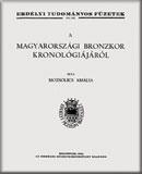 A magyarországi bronzkor kronológiájáról