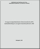 A magyarországi háztartások infokommunikációs (IKT) eszközellátottsága és az egyéni használat jellemzői, 2006