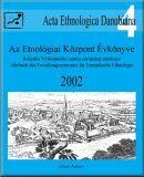 Az Etnológiai Központ évkönyve, 2002