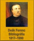 Deák Ferenc bibliográfia, 1817-1990