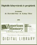 Digitális könyvtárak és projektek