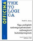 Egy poliglott szövegtani-szövegnyelvészeti kutatóprogram