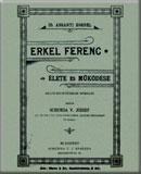 Erkel Ferenc élete és működése