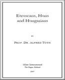 Etruscans, Huns and Hungarians