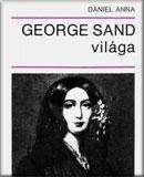 George Sand világa