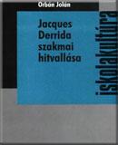 Jacques Derrida szakmai hitvallása