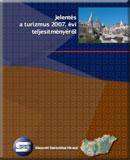 Jelentés a turizmus 2007. évi teljesítményéről