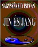 Jin és Jang, avagy: A boldogság regénye