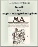 Kassák és a magyar avantgárd mozgalom