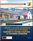 Kisebbségek és kulturális közösségek az Ister-Granum Eurorégióban