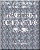 Lakásépítések a Dél-Dunántúlon, 1990-2004