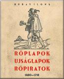 Magyar és magyar vonatkozású röplapok, újságlapok, röpiratok az Országos Széchényi Könyvtárban, 1480-1718