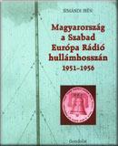Magyarország a Szabad Európa Rádió hullámhosszán, 1951-1956