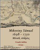 Mikoviny Sámuel, 1698-1750