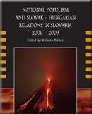 National populism and Slovak-Hungarian relations in Slovakia, 2006-2009