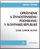 Oprávnenie k živnostenskému podnikaniu v Slovenskej Republike
