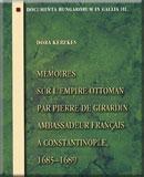 Pierre de Girardin francia követ feljegyzései az Oszmán birodalomról (1685-1689)