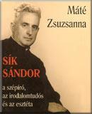 Sík Sándor, a szépíró, az irodalomtudós és az esztéta