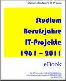 Studium Berufsjahre Informatik-Projekte, 1961-2011