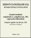 Számítástechnikai szolgáltatók és szolgáltatások, 2004