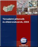 Társadalmi jellemzők és ellátórendszerek, 2008