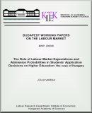 The role of labour market expectations and admission probabilities in students&apos; application decisions on higher education