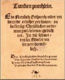 Turcken Puechlein. Ein nutzlich Gesprech, oder Underrede etlicher Personen zu Besserung christlicher Ordenung und Lebens gedichtet. (1522.)