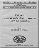Zilah helynévtörténeti adatai a XIV-XX. században