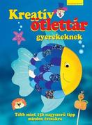 Az ötletrõl és az élményrõl