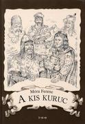 Móra Ferenc: A Kis kuruc