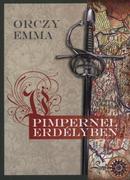 Orczy Emma Pimpernel Erdélyben