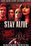 Stay Alive - Ezt éld túl! (Stay alive)
