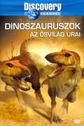 Dinoszauruszok - Az ősvilág urai (When Dinosaurs Roamed America)
