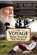 Az utazás, amely megrázta a világot (The Voyage That Shook the World)