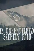 Az önrendelkező székely falu