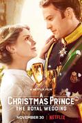 Egy herceg karácsonyra: Királyi esküvő (A Christmas Prince: The Royal Wedding)