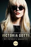 A maffiafőnök lánya (Victoria Gotti: My Father's Daughter)