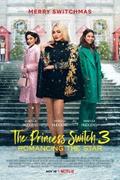 Karácsonyi cserebere 3. - Szerelmes csillagok (The Princess Switch 3: Romancing the Star) 2021.