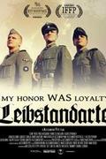 Leibstandarte: A hűség a becsületem (My Honor Was Loyalty) 2015.