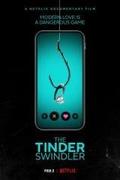 A Tinder-csaló (Tinder Swindler) 2022.