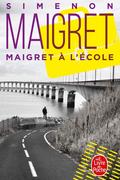 Maigret az iskolában (Maigret Á L'ecole)