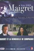 Maigret és a társalkodónő (Maigret et la demoiselle de compagnie) 2004.