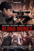Gyilkos pénz (Blood Money) 2017.